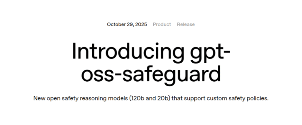 OpenAI开源模型gpt-oss-safeguard-120b和gpt-oss-safeguard-20b