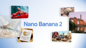 谷歌发布Nano Banana 2图像模型：修复中文乱码，支持4K输出与角色一致性