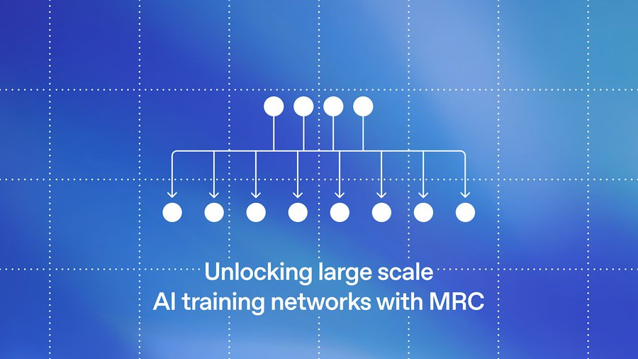 OpenAI 联合芯片巨头推出 MRC 协议，解决大规模AI训练网络瓶颈 - 牛新网